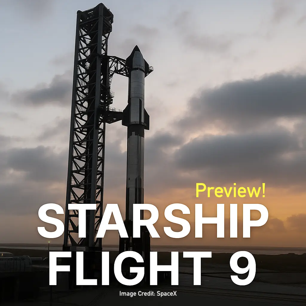Starship Flight 9 Preview