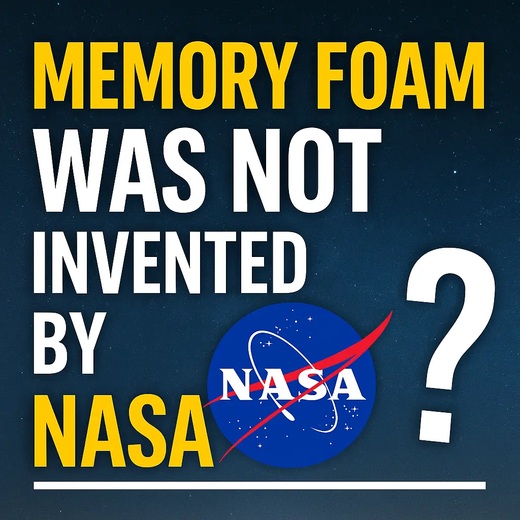Memory Foam Was Not Invented by NASA