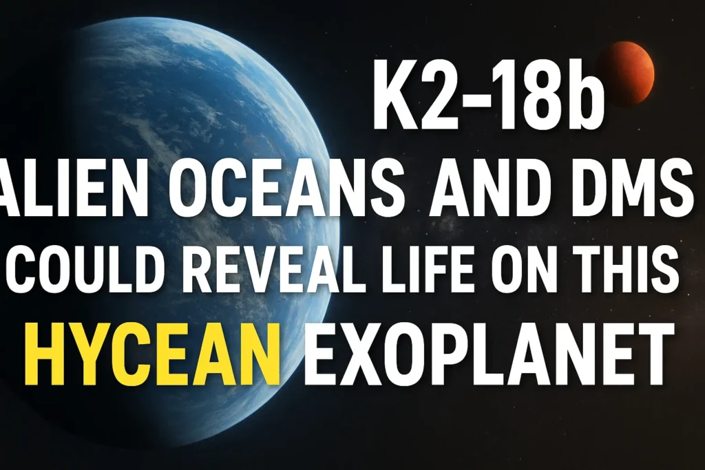 K2‑18b, Hycean Worlds, and Dimethyl Sulfide